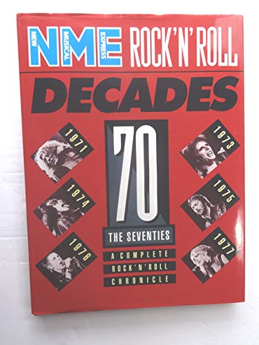 Beispielbild fr The Seventies: A Complete Rock 'n' Roll Chronicle zum Verkauf von WorldofBooks