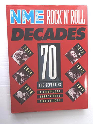 Imagen de archivo de The Seventies: A Complete Rock 'n' Roll Chronicle a la venta por WorldofBooks