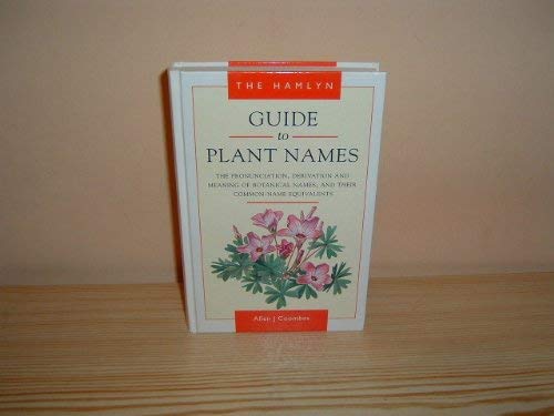 Stock image for The Hamlyn Dictionary of Plant Names for sale by Reuseabook