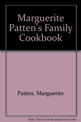 9780600575733: Marguerite Patten's Family Cookbook