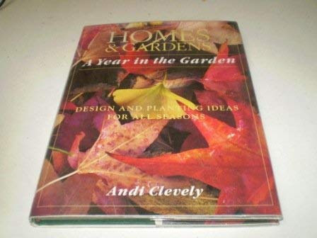 Imagen de archivo de "Homes and Gardens" a Year in the Garden a la venta por WorldofBooks