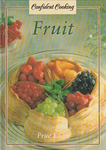 Stock image for Fruit (Confident Cooking) for sale by WorldofBooks