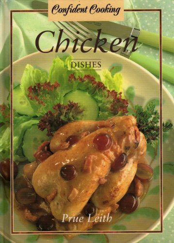 Imagen de archivo de Chicken Dishes (Confident Cooking) a la venta por WorldofBooks