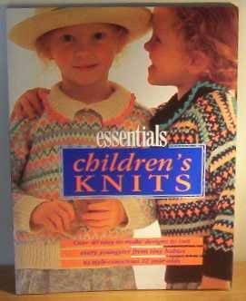 Beispielbild fr Essentials Children's Knits zum Verkauf von Silver Trees Books