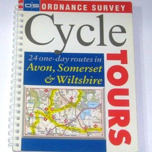 Stock image for Cycle Tours (Ordnance Survey Cycle Tours S): 24 One-day Routes in Avon, Somerset & Wiltshire for sale by WorldofBooks