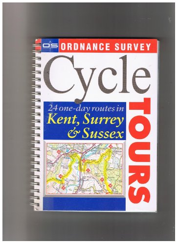 9780600579168: Cycle Tours: 24 One-day Routes in Kent, Surrey, Sussex (Ordnance Survey Cycle Tours S)
