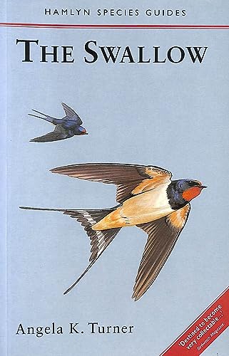 Imagen de archivo de The Swallow (Hamlyn Species Guides) a la venta por AwesomeBooks