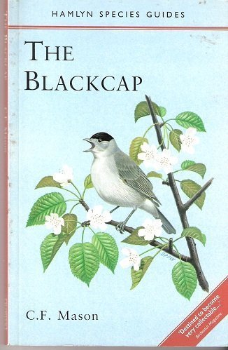 Stock image for The Blackcap (Hamlyn Species Guides) for sale by AwesomeBooks