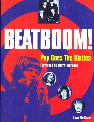 Beispielbild fr Beat Boom: Pop Goes the Sixties zum Verkauf von WorldofBooks