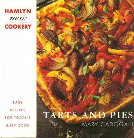 Beispielbild fr Hamlyn New Cookery Tarts and Pies zum Verkauf von SecondSale