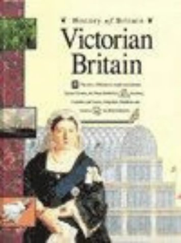 Beispielbild fr History of Britain: Victorian Britain (Cased) zum Verkauf von WorldofBooks