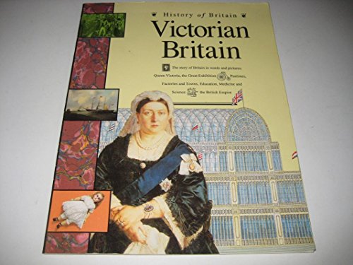 Beispielbild fr Victorian Britain (History of Britain) zum Verkauf von ThriftBooks-Atlanta