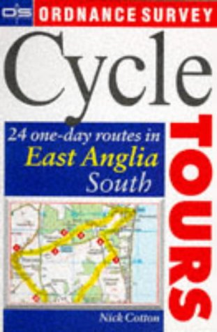 Stock image for Os Cycle Tours East Anglia-South: 24 One-day Routes in East Anglia (Ordnance Survey Cycle Tours S.) for sale by WorldofBooks