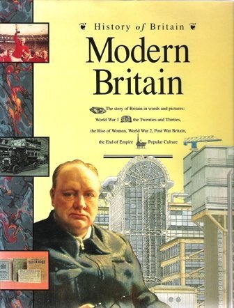 Modern Britain: Pupil's Book (History of Britain) (9780600582120) by Langley, Andrew; Bergin, Mark; Field, James; Donohoe, Bill