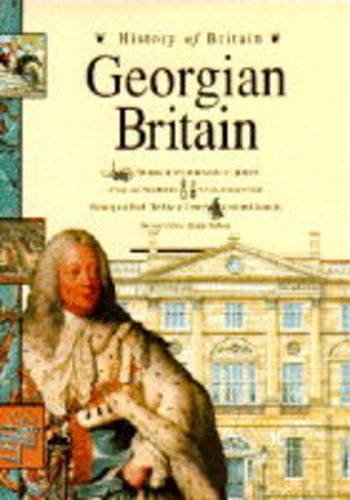 9780600582144: Georgian Britain (History of Britain S.)