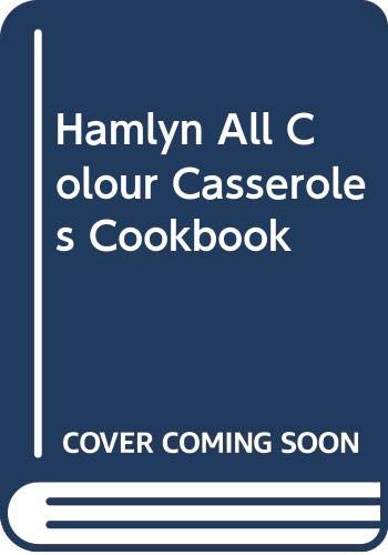 Stock image for Hamlyn All Colour Casseroles Cookbook for sale by WorldofBooks