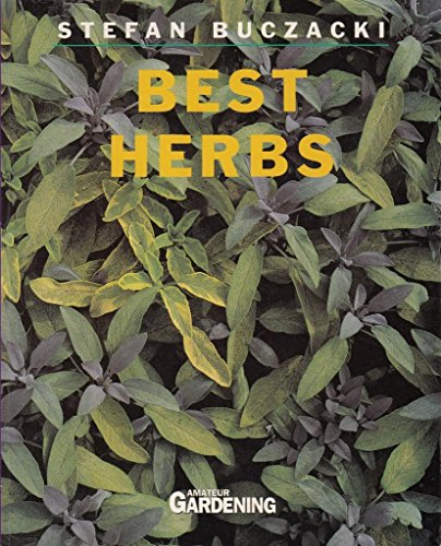 9780600583387: Best Herbs ("Amateur Gardening" Guide)
