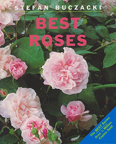 Beispielbild fr Best Roses zum Verkauf von WorldofBooks