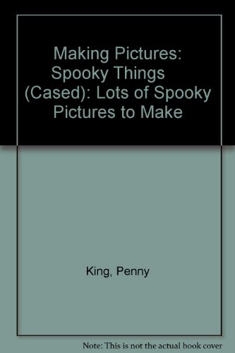 Stock image for Making Pictures: Spooky Things (Cased): Lots of Spooky Pictures to Make for sale by AwesomeBooks