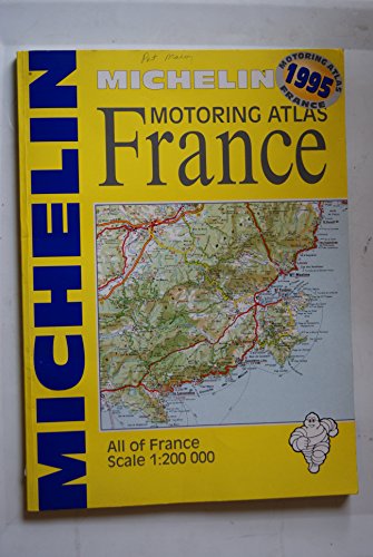 Michelin Motoring Atlas France (9780600585459) by Guides Touristiques Michelin