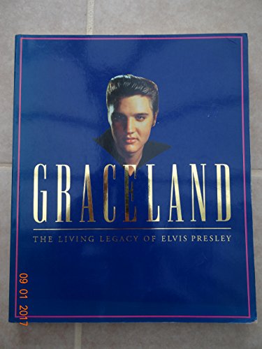 Stock image for Graceland: The Living Legacy of Elvis Presley for sale by WorldofBooks