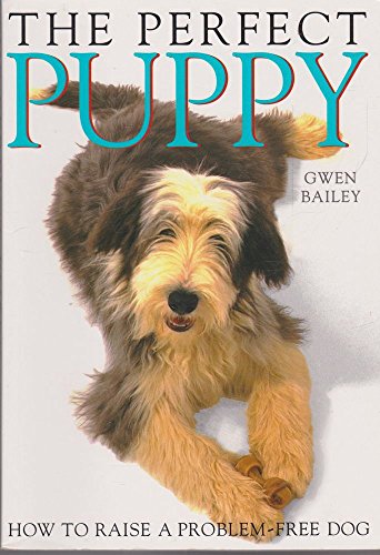 9780600585817: Perfect Puppy: The No.1 bestseller fully revised and updated