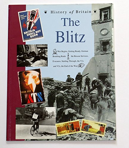 Stock image for The Blitz (History of Britain) for sale by AwesomeBooks