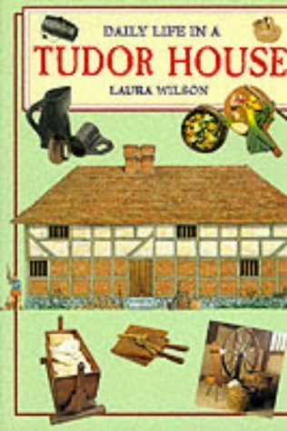 Stock image for Daily Life in a Tudor House for sale by WorldofBooks