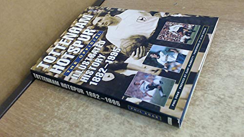 Beispielbild fr Tottenham Hotspur History zum Verkauf von AwesomeBooks