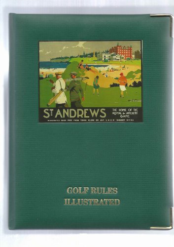 Beispielbild fr Golf Rules Illustrated (R&a Golf Club of St Andrews) zum Verkauf von medimops