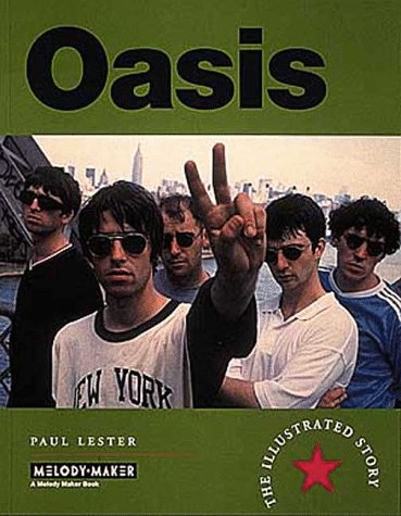 Imagen de archivo de Oasis: The Illustrated Story a la venta por WorldofBooks