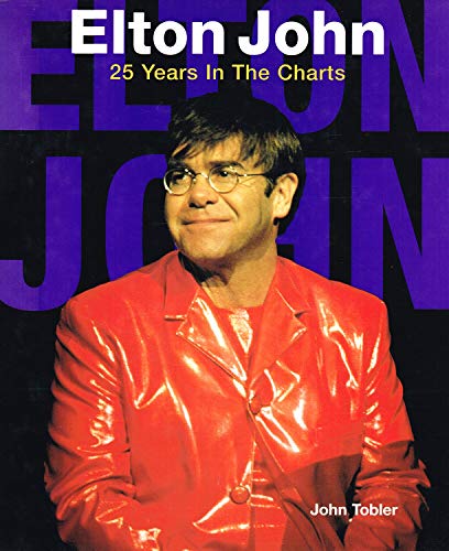 Stock image for Elton John: 25 Years in the Charts for sale by ThriftBooks-Atlanta