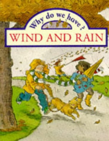 Beispielbild fr Why do we have? Wind and Rain (Paperback) zum Verkauf von Reuseabook