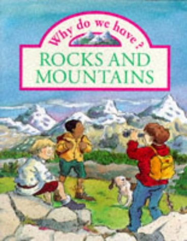 Imagen de archivo de Why do we have? Rocks and Mountains (Paperback) a la venta por Reuseabook