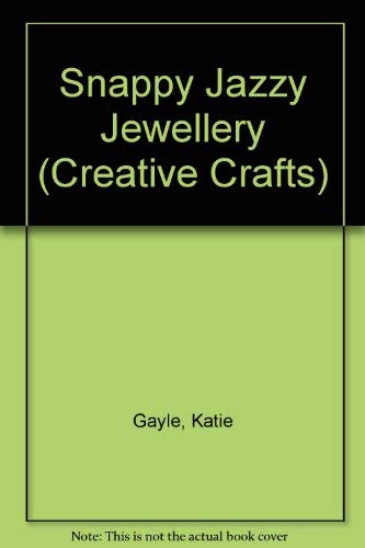 Snappy Jazzy Jewellery (9780600588603) by Gayle