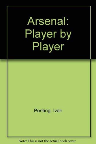 Stock image for Arsenal: Player by Player for sale by WorldofBooks