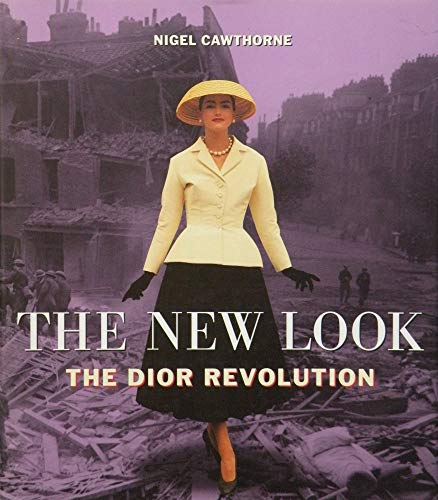 9780600589785: The New Look: Dior Revolution