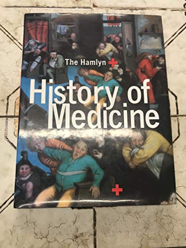 Beispielbild fr The Hamlyn History of Medicine zum Verkauf von Better World Books