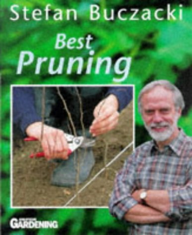 Beispielbild fr Best Pruning ("Amateur Gardening" Guide) zum Verkauf von AwesomeBooks