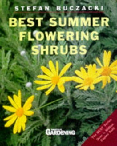 Beispielbild fr Best Summer Flowering Shrubs ("Amateur Gardening" Guide # 10) zum Verkauf von Reuseabook