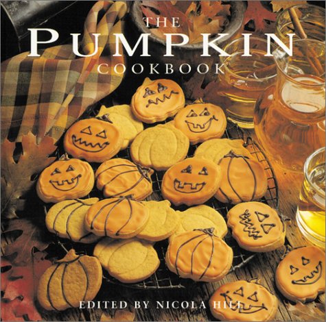 Stock image for Pumpkin, the Cookbook for sale by ThriftBooks-Atlanta