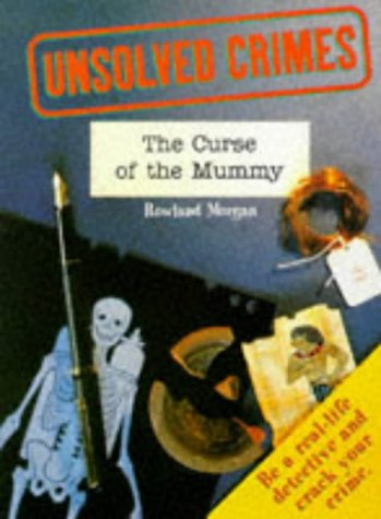 Stock image for The Curse of the Mummy: No. 2 (Unsolved Crimes S.) for sale by WorldofBooks