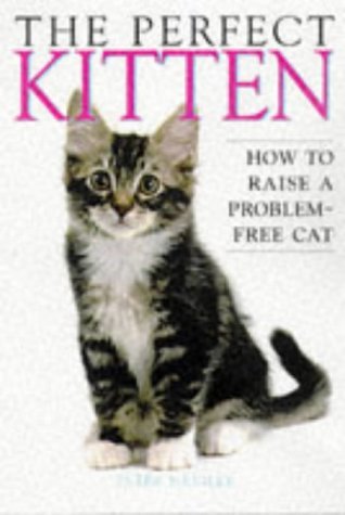 Beispielbild fr The Perfect Kitten zum Verkauf von WorldofBooks