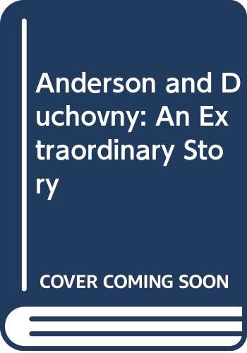 9780600591627: Anderson and Duchovny: An Extraordinary Story