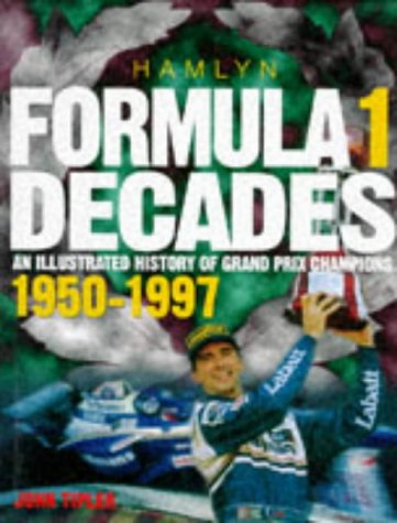 Stock image for Formula 1 Decades 1950-1997 for sale by ThriftBooks-Dallas