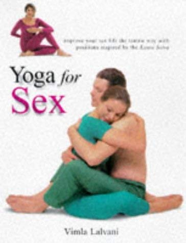 9780600592433: Yoga for Sex: Improve Your Sex Life the Tantric Way