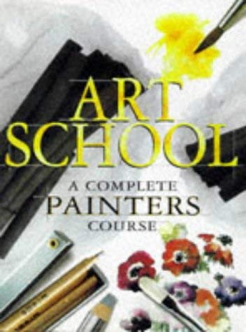 9780600592662: The Hamlyn Art School: A Complete Painters Course