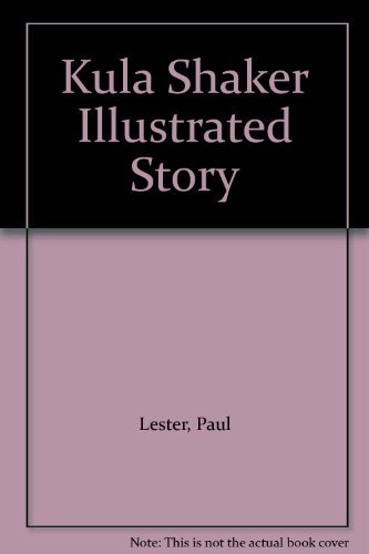 Beispielbild fr Kula Shaker: The Illustrated Story zum Verkauf von WorldofBooks