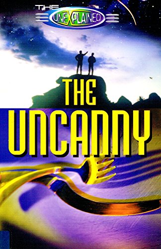 Beispielbild fr Uncanny, The zum Verkauf von ThriftBooks-Atlanta