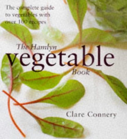 The Vegetable Book (9780600593621) by Clare Connery